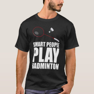 Zitat Badminton Player Shuttlecock T-Shirt