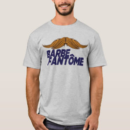 Zitat_Barbe_Fantome_Hummer_Message_1512 T-Shirt