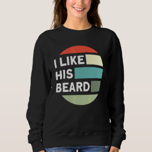 Zitat "Beard" gefällt mir Sweatshirt