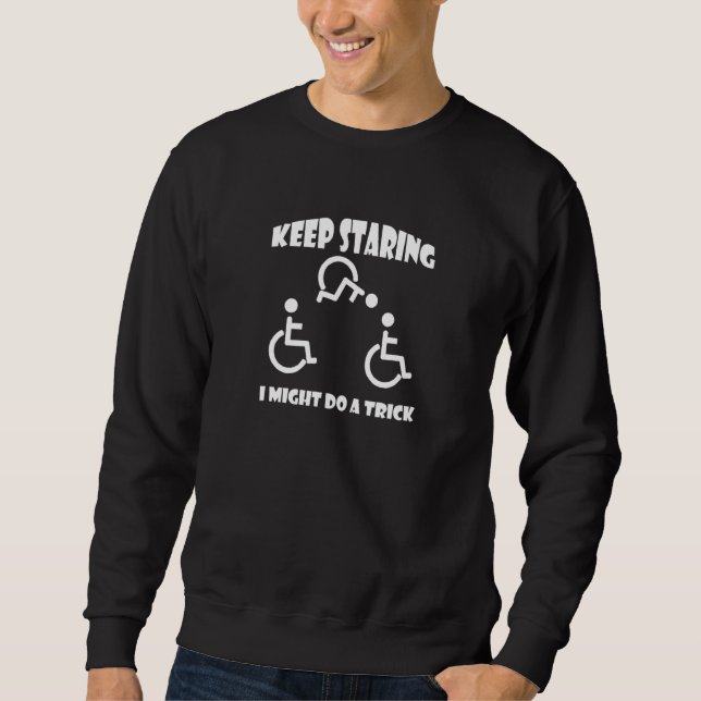 Zitat Behinderter Behinderter Amputierter Behinder Sweatshirt (Vorderseite)