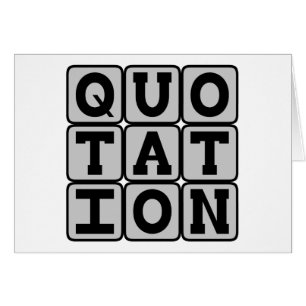 Zitat, berühmte Worte