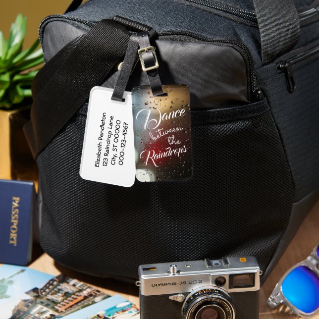 Zitat "Dance between the Raindrops" Gepäckanhänger (Vorderseite & Rückseite)