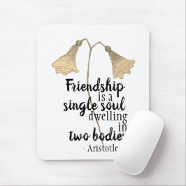 Zitat der Freundschaft Elegantes Goldenes Paradies Mousepad