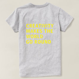 Zitat der Kreativität Gelbe Typografie Zurück Druc T-Shirt