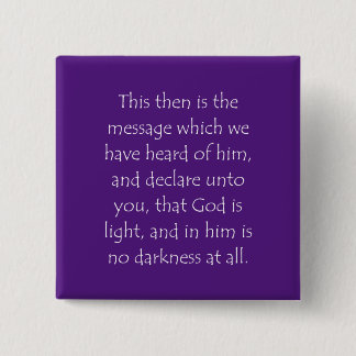 Zitat der Schrift 1 John 1 5 Button