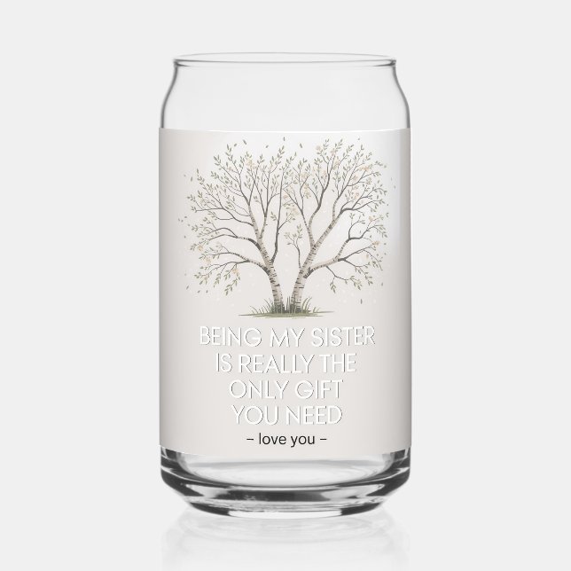 Zitat der Schwester: Nur Geschenk, das Sie brauche Dosenglas (Vorderseite)