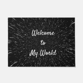 Zitat der Weltstars Willkommen in meiner Welt Fußmatte