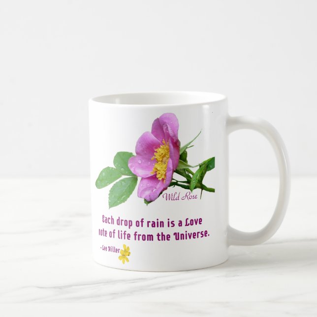 Zitat der Wildblume "Wilde Rose" Kaffeetasse (Rechts)