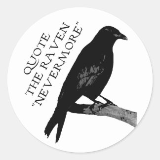 Zitat des Raven Runder Aufkleber