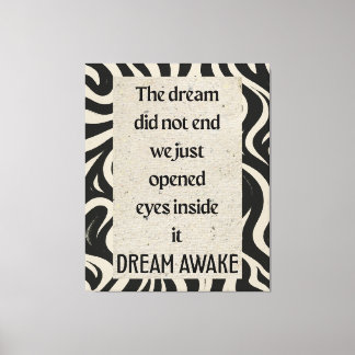 Zitat 'Dream Awake' auf Stretch-Leinwanddruck Leinwanddruck