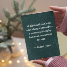 Zitat - Ein Diplomat ist ein Mann, der sich immer