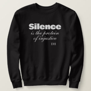 Zitat eines Protestmarschierers Sweatshirt