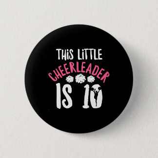 Zitat für 10-jährige Cheerleaderin Button