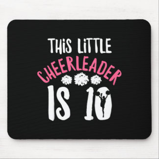 Zitat für 10-jährige Cheerleaderin Mousepad