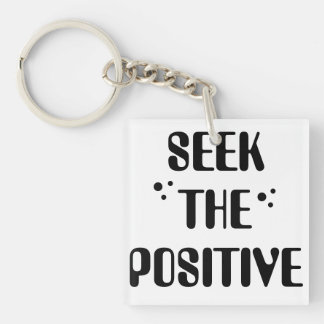 Zitat für eine positive Einstellung | Suche das Po Schlüsselanhänger