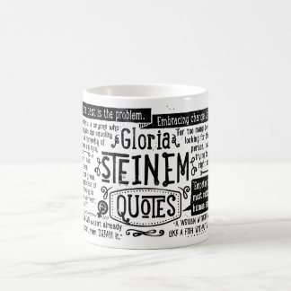 ZITAT Gloria Steinem Tasse