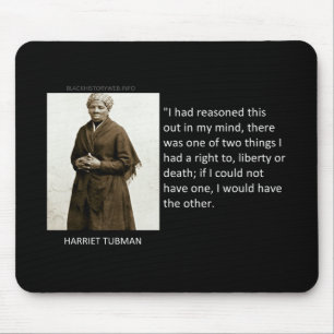 Zitat Harriet Tubman Mousepad