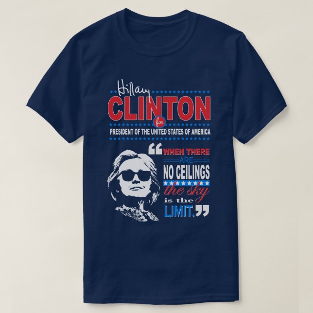Zitat Hillary Clinton"Himmels die Grenze-" T-Shirt (Design vorne)