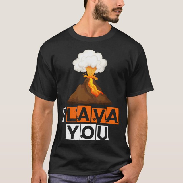 Zitat I Lava Sie T-Shirt (Vorderseite)
