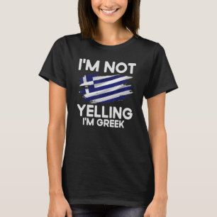 Zitat, ich schreie nicht, ich bin Griechenland T-Shirt