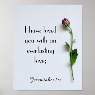 Zitat Jeremiah 31:3 Wall Poster