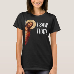 Zitat Jesus Meme Ich sah, dass Christlich T-Shirt