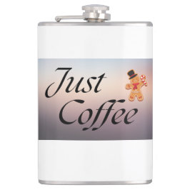 Zitat "Just Coffee", Flasche, Spaß, Urlaub Flachmann