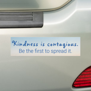 Zitat: "Kindness ist ansteckend. Autoaufkleber