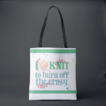 Zitat knettieren - I Strick - Knitterprojekt<br><div class="desc">Eine hübsche typografische Tasche für Strickerinnen, die wissen, wie entspannend ihr Handwerk sein kann. Das strickende Sprichwort lautet "I Strick to burn off the verrückt" und ist mit stilisierten Typografie in weichen Blau- und Grüntönen geschrieben. Die Formulierung ist mit rosa, herzförmigen Blätter, Strickgarn und Nadeln geschmückt. Das Design ist komplett...</div>