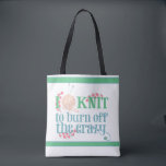 Zitat knettieren - I Strick - Knitterprojekt<br><div class="desc">Eine hübsche typografische Tasche für Strickerinnen, die wissen, wie entspannend ihr Handwerk sein kann. Das strickende Sprichwort lautet "I Strick to burn off the verrückt" und ist mit stilisierten Typografie in weichen Blau- und Grüntönen geschrieben. Die Formulierung ist mit rosa, herzförmigen Blätter, Strickgarn und Nadeln geschmückt. Das Design ist komplett...</div>
