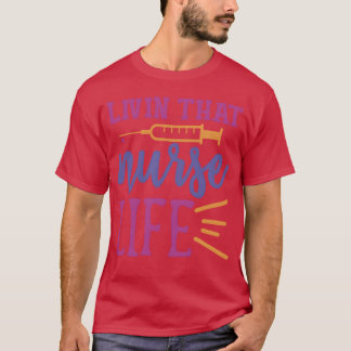 Zitat Livinhat Krankenpfleger Leben Freund T-Shirt