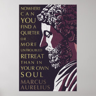 Zitat Marcus Aurelius: Ein ruhigeres oder ein Poster
