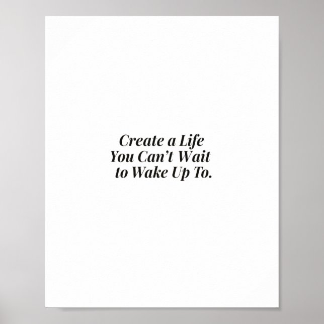 Zitat-Poster mit Inspiration -"Leben schaffen Poster (Vorne)