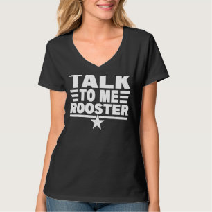 Zitat Sarcastic Sprichwort mit mir Rooster Thanksg T-Shirt