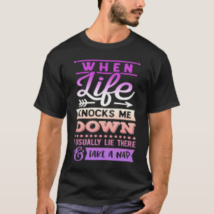 Zitat Sassy Wenn das Leben mich umhaut Ich mache T-Shirt