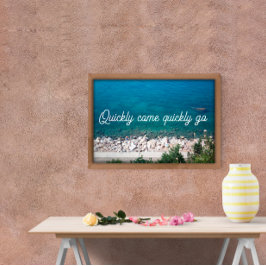 Zitat schnell gehen Ozeanplakat Poster