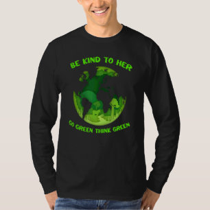 Zitat sei nett zu ihrem Coolen grünen Denke ökolog T-Shirt
