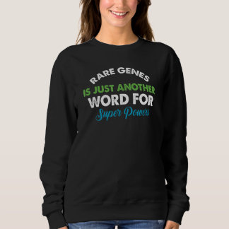Zitat Seltene Krankheiten Tagesbewusstsein Sweatshirt