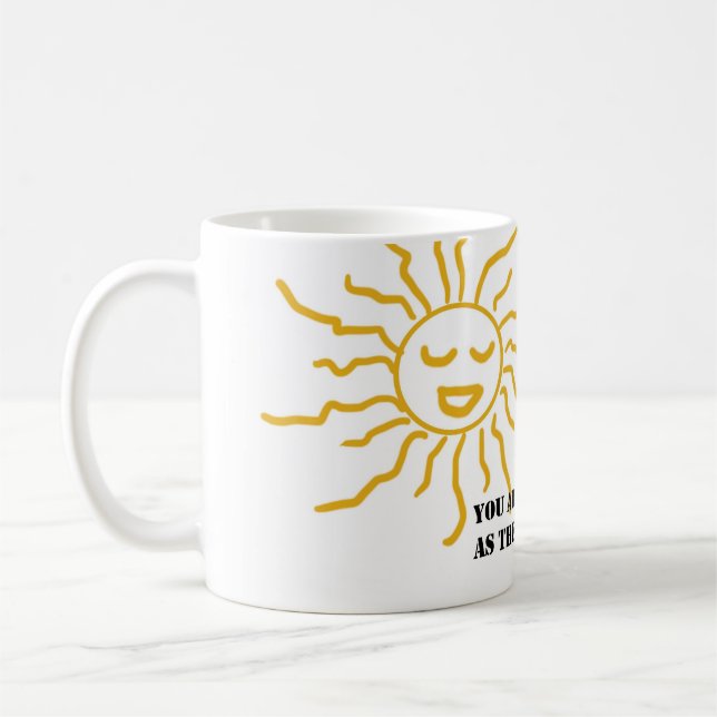 Zitat-Sonnenschein-Tasse Tasse (Links)