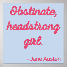 Zitat "Stolz und Vorurteile" II - Niedlicher Stil Poster