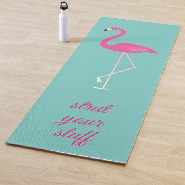 Zitat Struff Your Stuff Pink Flamingo Yogamatte (Beispiel)