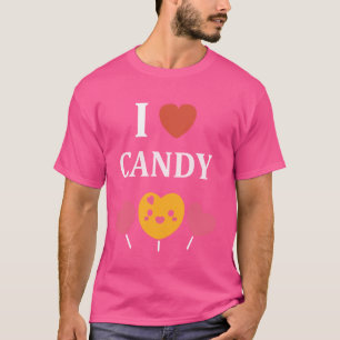 Zitat Süßigkeiten lustigen niedlichen Spaß einfach T-Shirt