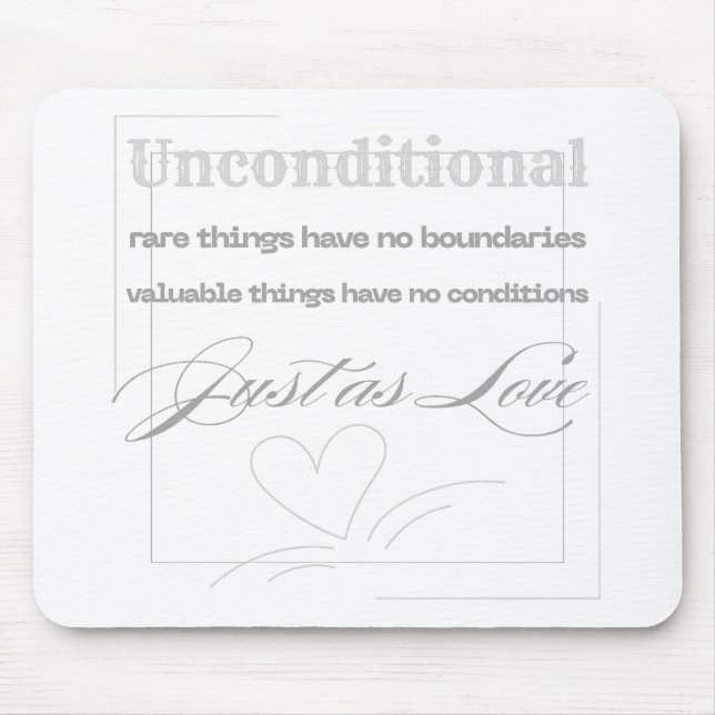 Zitat über bedingungslose Liebe Mousepad (Vorne)