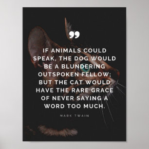 Zitat über die Anmut von Katzen von Mark Twain Poster