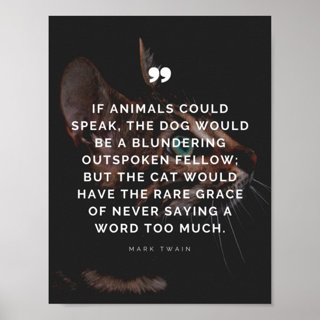 Zitat über die Gnade von Cats durch Mark Twain Poster (Vorne)