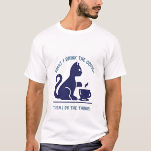 Zitat über Kaffee, eine schöne blaue Katze T-Shirt