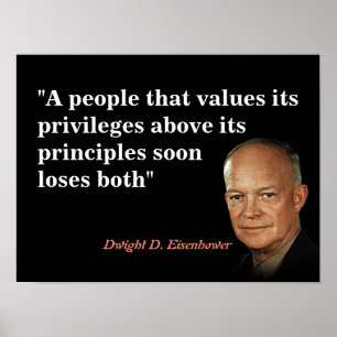 Zitat von Eisenhower über Privilegien und Grunds Poster