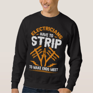 Zitat von Elektriker, wir schalten Sie immer noch Sweatshirt
