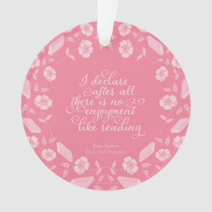 Zitat von Floral Jane Austen Pride & Prejudice Ornament
