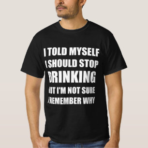 Zitat von Funny Drink T-Shirt